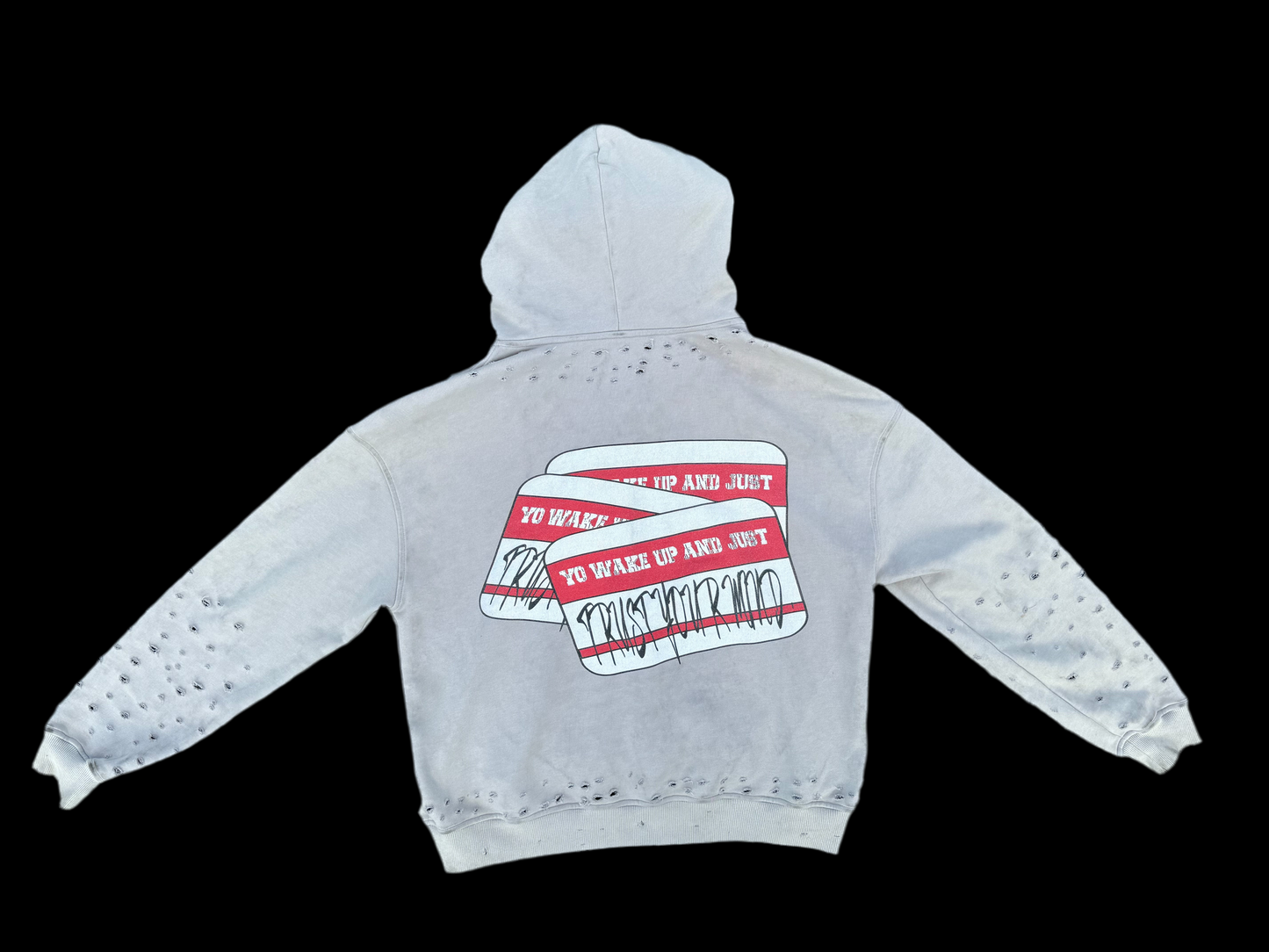 Grey Zip Hoodie " Yo Wake Up & Just Trust Your Mind " ( Pre - Order )